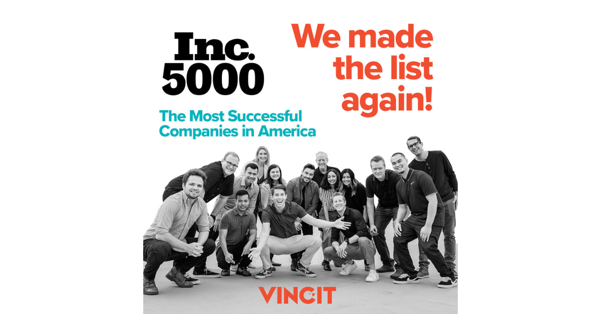 What Our Inc. 5000 Award Win Means To Us  | Vincit